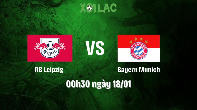 Nhận định bóng đá RB Leipzig vs Bayern Munich