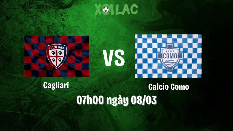 Nhận Định Bóng Đá Cagliari Vs Calcio Como